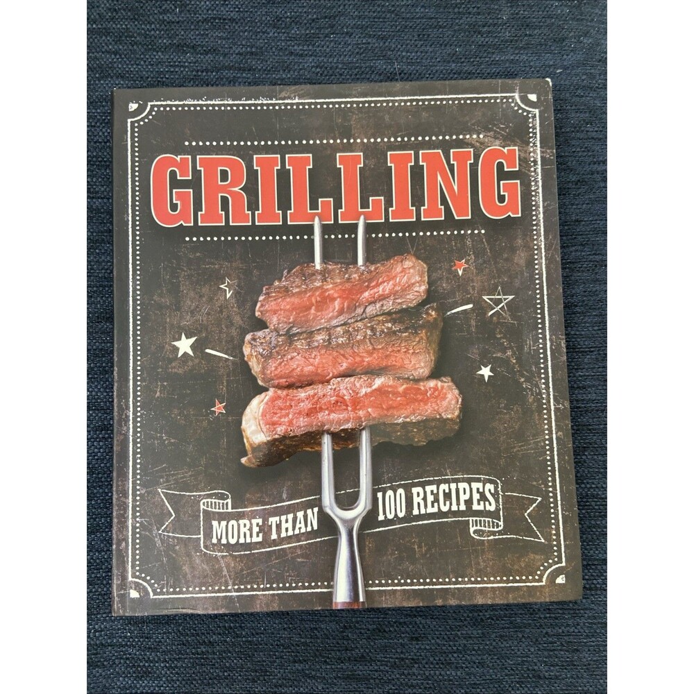 Grilling by Publications International Ltd. Staff (2016, Trade Paperback)